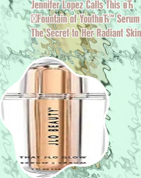 Jlo glow serum